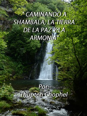 cover image of Caminando a Shambala, la tierra de la paz y la armonía